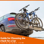 Beginner Guide for Choosing the Right Bike Rack for a Car