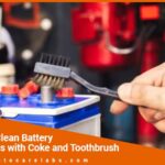 How to Clean Battery Terminals with Coke and Toothbrush Featured Image