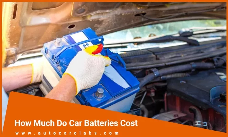 How Much Do Car Batteries Cost Featured Image